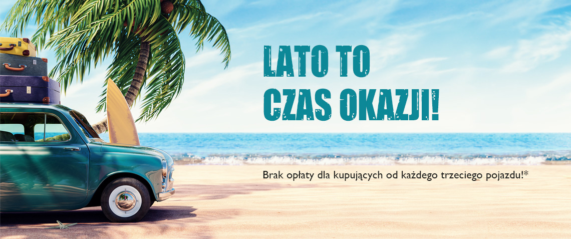 Dodatkowo zrzekamy się opłaty kupującego za co trzeci sprzedawany pojazd w sierpniu!